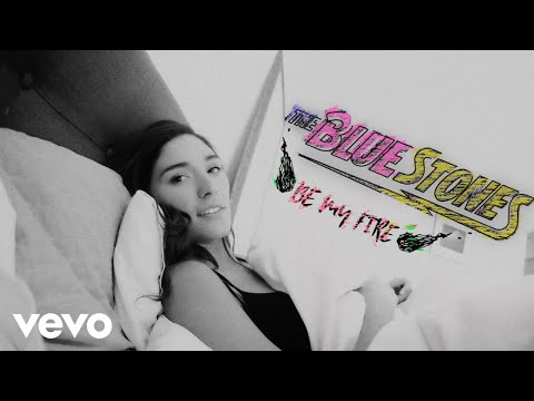 The Blue Stones - Be My Fire (Official Music Video)